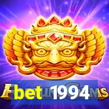 bet 1994